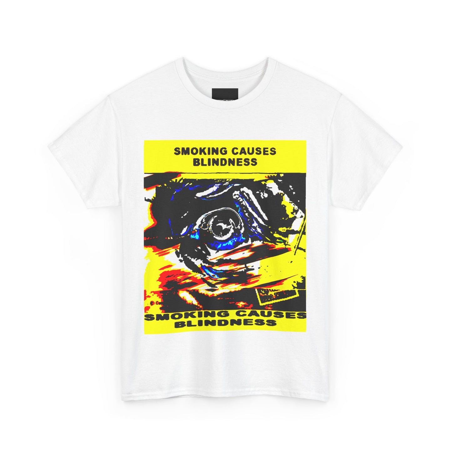 “Smoking Causes Blindness” Graphic T-Shirt - Bold Anti-Smoking Statement