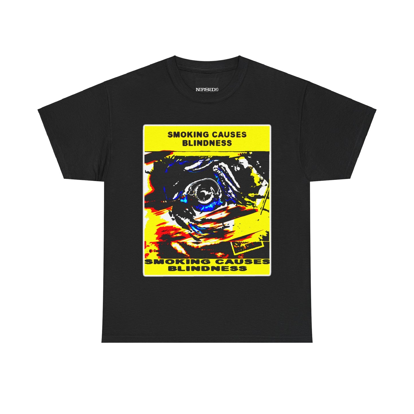 “Smoking Causes Blindness” Graphic T-Shirt - Bold Anti-Smoking Statement